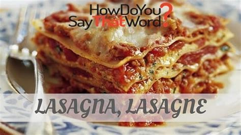 lasagna pronunciation audio